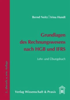Grundlagen des Rechnungswesens nach HGB und IFRS - Neitz, Bernd; Hundt, Irina