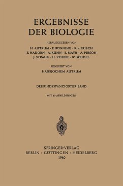 Ergebnisse der Biologie - Autrum, H.; Kühn, A.; Bünning, E.; Frisch, K. Von; Hadron, E.; Stubbe, H.; Mayr, E.; Pirson, A.; Straub, J.; Weidel, H.