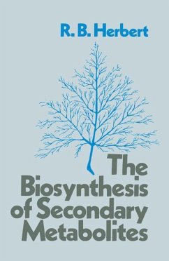 The Biosynthesis of Secondary Metabolites - Herbert, R. B.