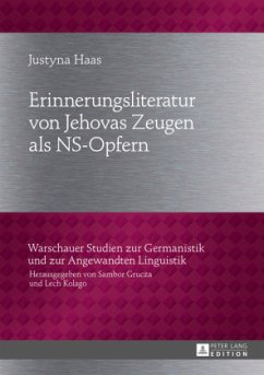 Erinnerungsliteratur von Jehovas Zeugen als NS-Opfern - Haas, Justyna