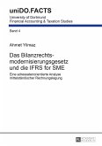 Das Bilanzrechtsmodernisierungsgesetz und die IFRS for SME
