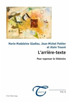 L'arrière-texte - Gladieu, Marie-Madeleine;Pottier, Jean-Michel;Trouvé, Alain
