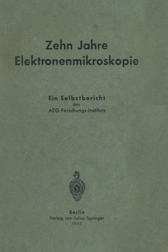 Zehn Jahre Elektronenmikroskopie - Ramsauer, Carl