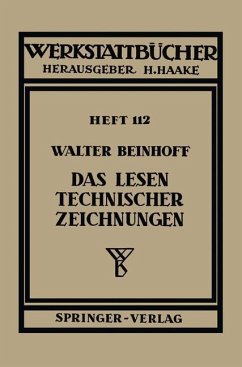 Das Lesen technischer Zeichnungen - Beinhoff, W.