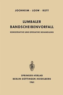 Lumbaler Bandscheibenvorfall - Jochheim, Kurt-A.;Loew, Friedrich;Rütt, August