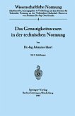 Das Genauigkeitswesen in der technischen Normung