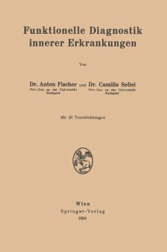 Funktionelle Diagnostik innerer Erkrankungen - Fischer, Anton;Sellei, Camillo