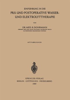 Einführung in die Prä- und Postoperative Wasser- und Elektrolyttherapie - Dohrmann, Rolf