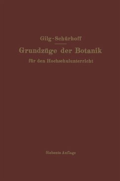 Grundzüge der Botanik - Gilg, Ernst;Schürhoff, P. N.