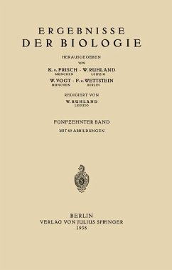 Ergebnisse der Biologie - Frisch, K. v.;Goldschmidt, R.;Ruhland, W.