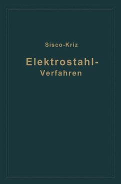 Das Elektrostahlverfahren - Kriz, St.;Sisco, F.T.