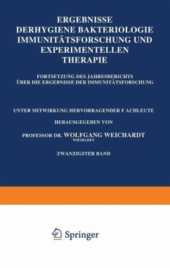 Ergebnisse der Hygiene Bakteriologie Immunitätsforschung und Experimentellen Therapie - Weichardt, Wolfgang