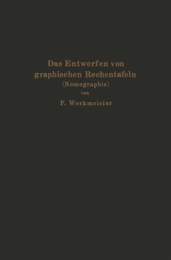 Das Entwerfen von graphischen Rechentafeln - Werkmeister, Paul