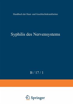 Allgemeine Pathologie und Pathologische Anatomie der Syphilis des Nervensystems - Jahnel, Franz