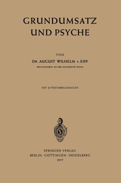 Grundumsatz und Psyche - Eiff, August W.v.