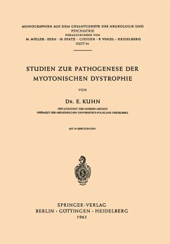 Studien zur Pathogenese der Myotonischen Dystrophie - Kuhn, E.