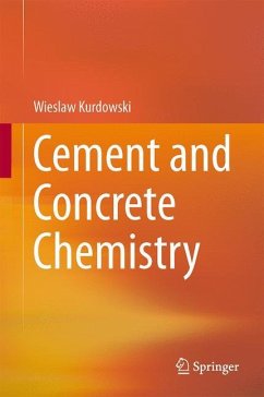 Cement and Concrete Chemistry - Kurdowski, Wieslaw