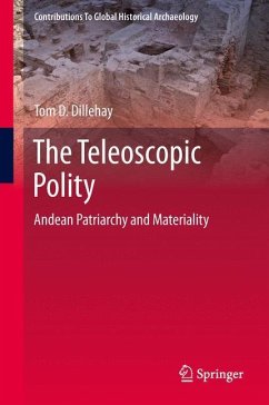 The Teleoscopic Polity - Dillehay, Tom D