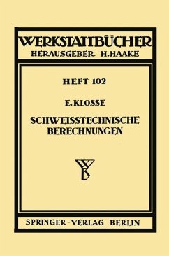 Schweißtechnische Berechnungen - Klosse, E.