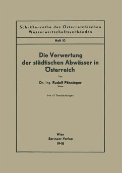 Die Verwertung der städtischen Abwässer in Österreich - Pönninger, Rudolf