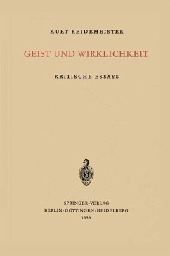 Geist und Wirklichkeit - Reidemeister, K.