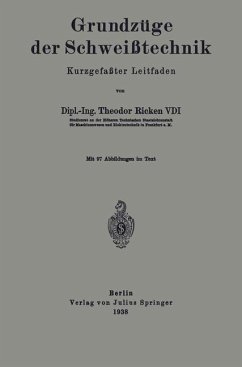 Grundzüge der Schweißtechnik - Ricken, Theodor