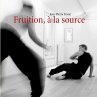 Fruition, à la source (eBook, ePUB) - Bild 1