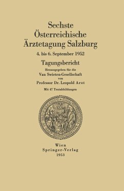 Sechste Österreichische Ärztetagung Salzburg, 4. bis 6. September 1952