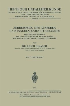 Zerreissung des Äusseren und Inneren Knieseitenbandes - Jonasch, E.