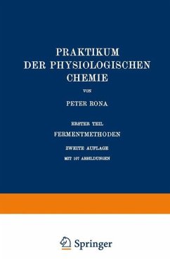 Praktikum der Physiologischen Chemie - Rona, Peter