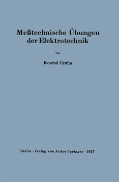 Meßtechnische Übungen der Elektrotechnik - Gruhn, Konrad