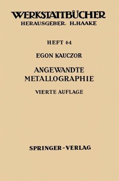 Angewandte Metallographie - Kauczor, E.