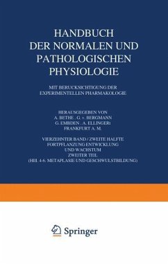 Handbuch der Normalen und Pathologischen Physiologie Fortpflanzung Entwicklung und Wachstum - Bethe, A.;Bergmann, Gustav von;Embden, G.