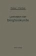 Kurzer Leitfaden der Bergbaukunde - Bild 1