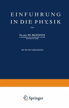 Einführung in die Physik - Broemser, Ph.