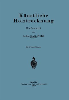 Künstliche Holztrocknung - Moll, Fr.