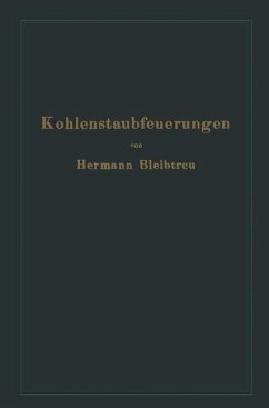 Kohlenstaubfeuerungen - Bleibtreu, Hermann