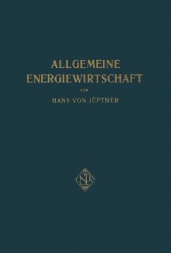 Allgemeine Energiewirtschaft - Jüptner, Hans von