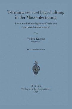 Terminwesen und Lagerhaltung in der Massenfertigung - Knecht, Volker