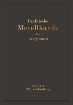 Praktische Metallkunde - Sachs, Georg