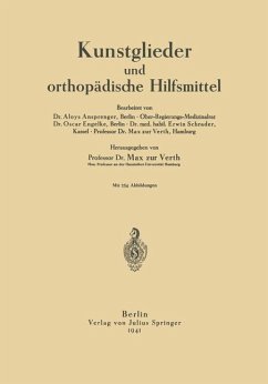 Kunstglieder und orthopädische Hilfsmittel - Ansprenger, Aloys;Engelke, Oscar;Schrader, Erwin