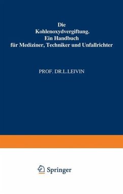 Die Kohlenoxydvergiftung - Lewin, L.