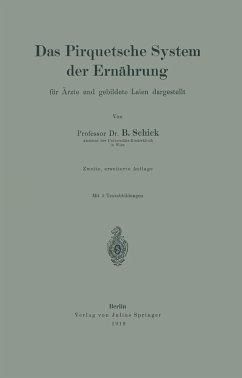 Das Pirquetsche System der Ernährung - Schick, B.