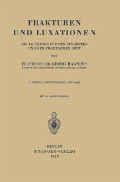 Frakturen und Luxationen - Magnus, Georg