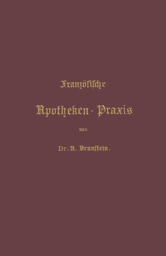 Französische Apotheken-Praxis - Brunstein, A.