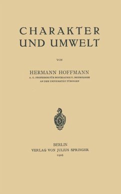 Charakter und Umwelt - Hoffmann, Hermann
