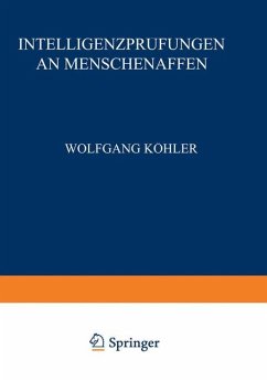 Intelligenzprüfungen an Menschenaffen - Köhler, Wolfgang