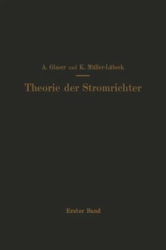 Einführung in die Theorie der Stromrichter - Glaser, A.;Müller-Lübeck, K.