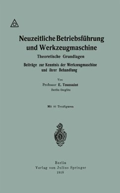 Neuzeitliche Betriebsführung und Werkzeugmaschine - Toussaint, Emile