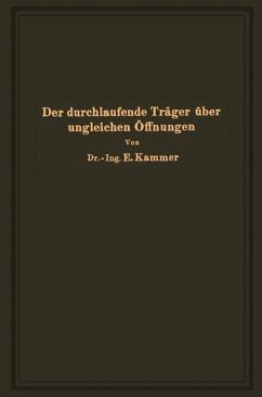 Der durchlaufende Träger über ungleichen Öffnungen - Kammer, Emil